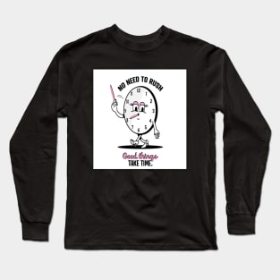 lovely drawings No Rush Long Sleeve T-Shirt